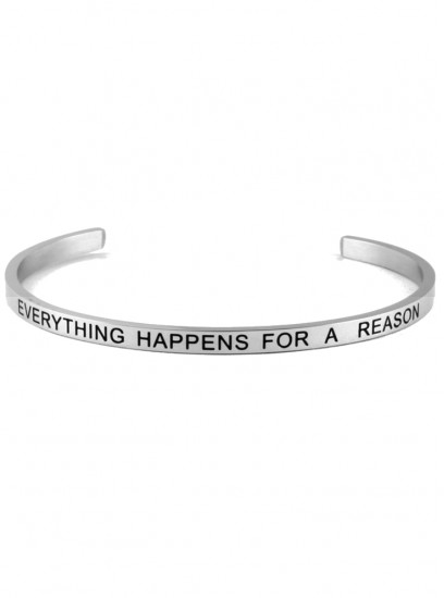 EVERYTHING HAPPENS FOR A REASON